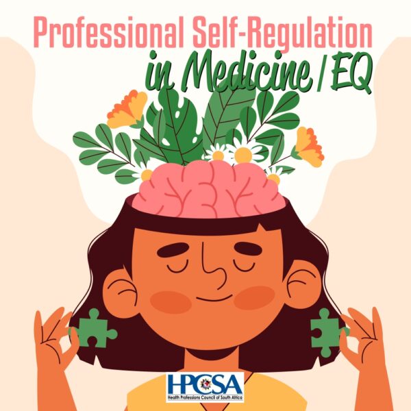 HPCSA Professional Self Regulation in medicine / EQ