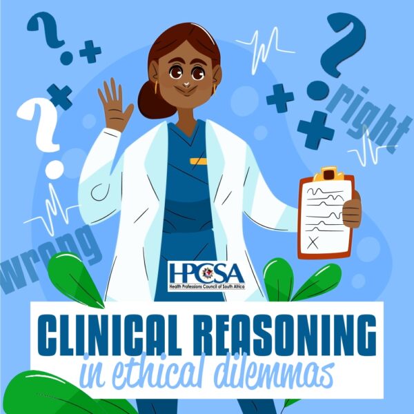 Clinical reasoning in Ethical dilemmas